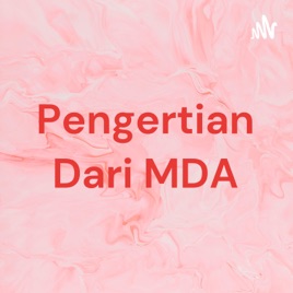 Pengertian Dari MDA