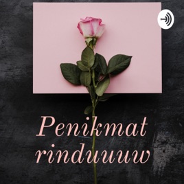 Penikmat rinduuuw