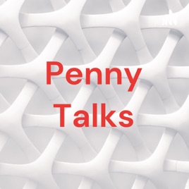 Penny Talks