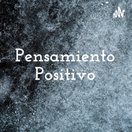 Pensamiento Positivo