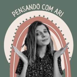 Pensando com Ari