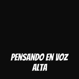 Pensando en voz alta - @SoyMarulanda