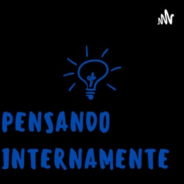 Pensando Internamente