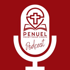 Penuel Presbyterian Church - Podcast