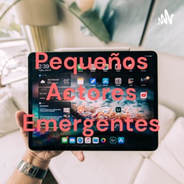 Pequeños Actores Emergentes