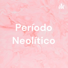 Período Neolítico