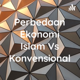 Perbedaan Ekonomi Islam Vs Konvensional