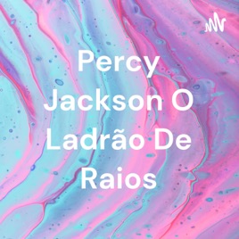 Percy Jackson O Ladrão De Raios