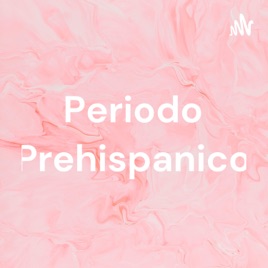 Periodo Prehispanico