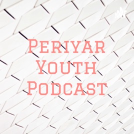 Periyar Youth Podcast