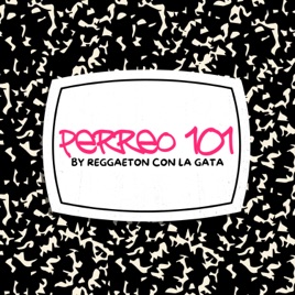 Perreo 101