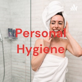 Personal Hygiene