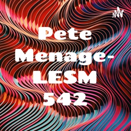 Pete Menage- LESM 542