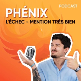 Phénix : l'échec mention très bien