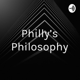 Philly's Philosophy