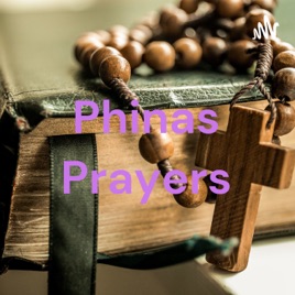 Phinas Prayers