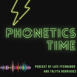 Phonetics Time