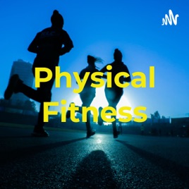 Physical Fitness