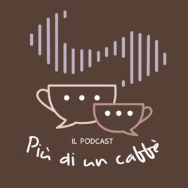 Più di un caffè