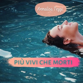 Più vivi che morti
