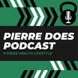 Pierre Does Podcast
