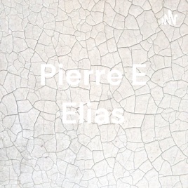 Pierre E Elias