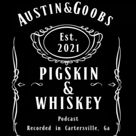 Pigskin & Whiskey