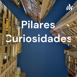 Pilares Curiosidades