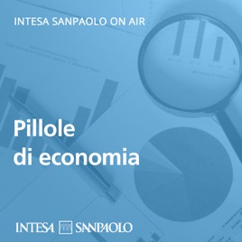 Pillole di economia - Intesa Sanpaolo On Air