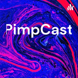 PimpCast