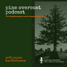 Pine Overcoat