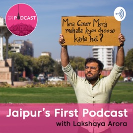 Pinkcity Podcast with Lakshaya Arora