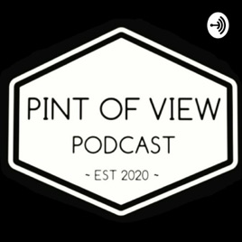 Pint of View