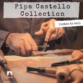 Pipa Castello Collection