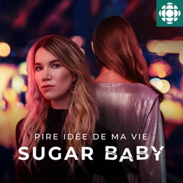 Pire idée de ma vie : sugar baby
