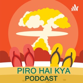 Piro Hai Kya