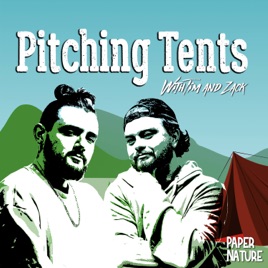 Pitching Tents with Tim and Zack