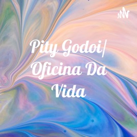 Pity Godoi/ Oficina Da Vida