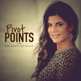 Pivot Points with Kristen Quillin