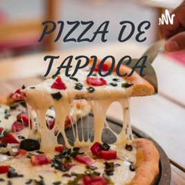 PIZZA DE TAPIOCA