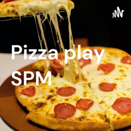 Pizza play SPM