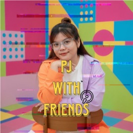 PJ With Friends