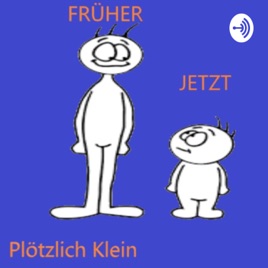 Plötzlich Klein