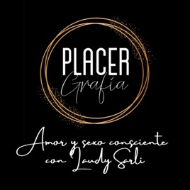 Placergrafía: Amor y sexo consciente con Laudy Sarli