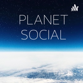 PLANET SOCIAL