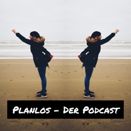 Planlos - Der Podcast