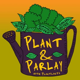 Plant & Parlay