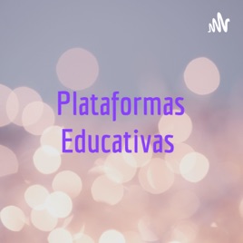 Plataformas Educativas