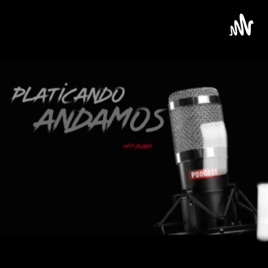 Platicando Andamos With Bubba