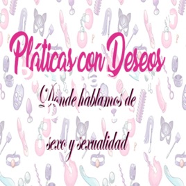 Platicas con Deseos